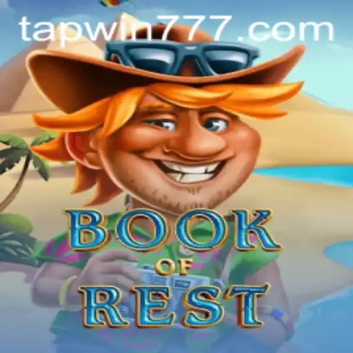 Discovering the Epic Adventure of BookofRest: Unlock the Secrets with TAP WIN
