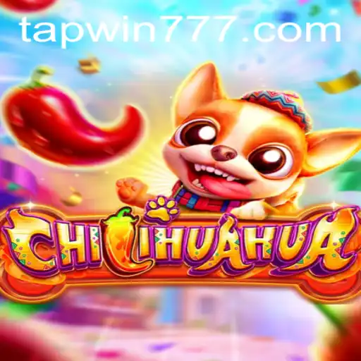 CHILIHUAHUA: A Playful Adventure with TAP WIN Strategies