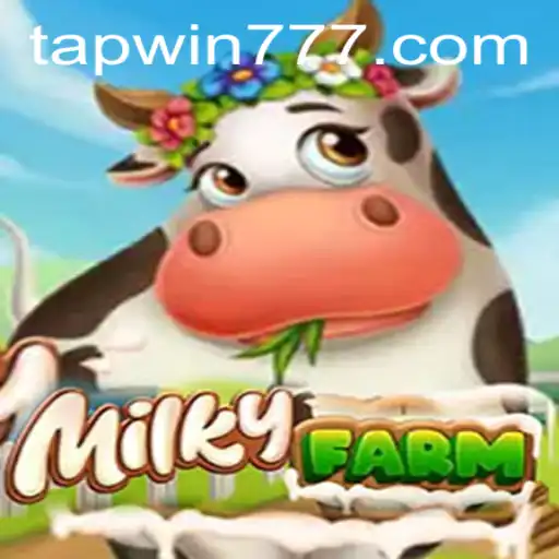 Discover the Enchanting World of MilkyFarm: A New Era of Gaming Fun with TAP WIN