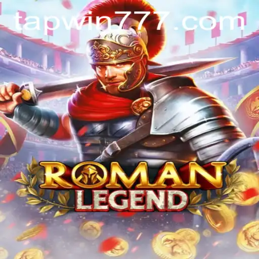 Exploring the Adventurous World of RomanLegend: TAP WIN Feature